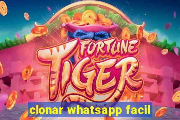 clonar whatsapp facil